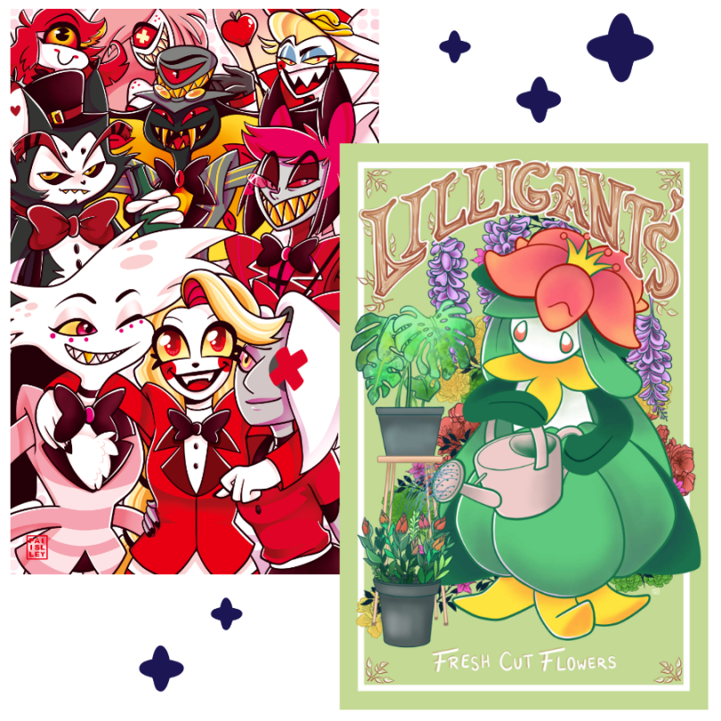 Art Prints 1 Digital art of 2 prints, left featuring the cast of Hazbin Hotel smiling and posing for a group shot, the right featuring Lilligant watering plants, the words "Lilligant's Fresh Cut Flowers" are written above and below.